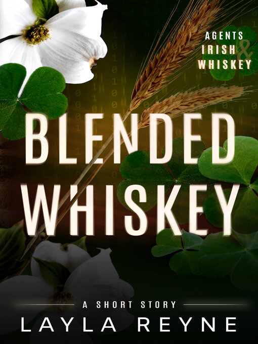 Title details for Blended Whiskey by Layla Reyne - Available